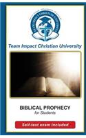 BIBLICAL PROPHECY for students