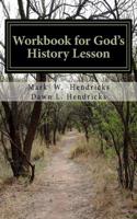 Workbook for God's History Lesson: A Study of Jewish Traditions and the Feasts of the Lord