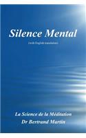 Silence Mental: La Science de la Meditation