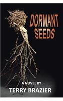 Dormant Seeds