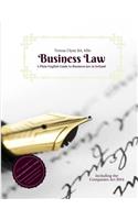 A Plain English Guide to Business Law in Ireland: Introduction to Business Law(A Layman's Guide to Irish Law)
