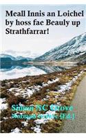 Meall Innis an Loichel by hoss fae Beauly up Strathfarrar!: Meall a'Chaorainn via Strath Vaich, by hoss & shanks pony.