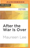 After the War Is Over