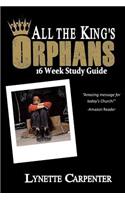 All the King's Orphans Study Guide