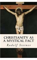 Christianity as a Mystical Fact