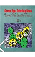 Grown Ups Coloring Book Unwind With Beautiful Patterns Vol. 3