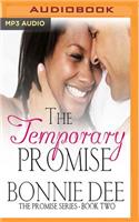 Temporary Promise