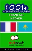 1001+ Expressions de Base Français - kazakh