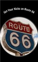 Get Your Kicks on Route 66