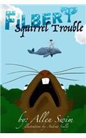 Squirrel Trouble