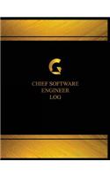 Chief Software Engineer Log (Log Book, Journal - 125 pgs, 8.5 X 11 inches)