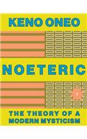 NOETERIC 8 - Mystik als moderne Intelligenz