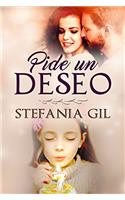 Pide un deseo (Spanish Edition)