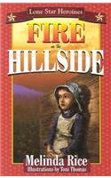 Fire on the Hillside