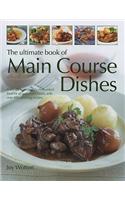 Ultimate Book of Main Course Dishes