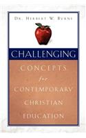Challenging Concepts for Contemporary Christian Education