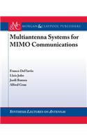 Multiantenna Systems for Mimo Communications: (Synthesis Lectures on Antennas)