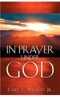 In Prayer Under God