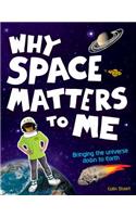 Why Space Matters to Me