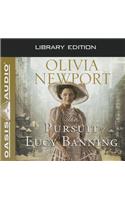 Pursuit of Lucy Banning (Library Edition)