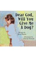 Dear God, Will You Give Me a Dog?