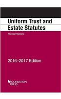 Uniform Trust and Estate Statutes, 2016-17