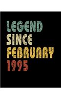 Legend Since February 1995: Retro Birthday Gift Notebook With Lined Wide Ruled Paper. Funny Quote Sayings 7.5 x 9.25 Notepad Journal For Taking Notes For People Born In Februar