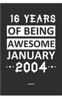 16 Years Of Being Awesome January 2004 Notebook