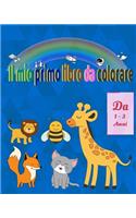 Il mio primo libro da colorare Da 1 - 3 anni