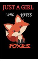 Just A Girl Who Loves Foxes