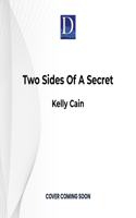 Two Sides of a Secret
