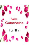 Sex Gutscheine für Ihn: verführerische Premium Liebes-Gutscheine, hochwertig & stilvoll, erotische Sex Voucher, liebevolle Geschenkidee, sexy Paar-Geschenk, Love Coupons