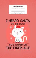 Daily Planner Undated Organizer I Hourly Timesheets: For Christmas Planner For Cat Lovers Santa Cat Gift I Get Things Done I Schedule, ToDo's, Appointments I Thought of the Day I Daily Goals I Gift For