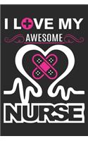 I Love My Awesome Nurse