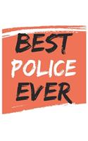 Best police Ever polices Gifts police Appreciation Gift, Coolest police Notebook A beautiful