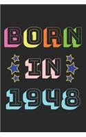 Born In 1948: Lined Journal, 120 Pages, 6 x 9, Year 1948 Birthday Notebook, Black Matte Finish (Born In 1948 Journal)