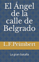 El Ángel de la calle de Belgrado