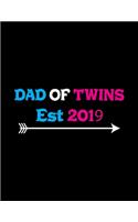 Dad Of Twins Est 2019