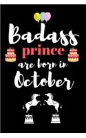 Badass prince are born in October: A birthday gift for kids. Draw and write journal for birthday boy. Draw & write journal for birthday girls.