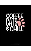 Coffee Cats And Chill