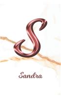 Sandra: Sketchbook - Blank Imaginative Sketch Book Paper - Letter S Rose Gold White Marble Pink Effect Cover - Teach & Practice Drawing for Experienced & As