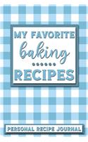 My Favorite Baking Recipes