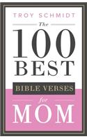 100 Best Bible Verses for Mom