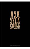 Ask + Seek + Knock - Matthew 7: 7: Gas & Mileage Log Book