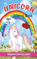 Unicorn Coloring Book: Magical Coloring Page 4 - 8 Ages