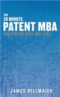 The 30 Minute Patent MBA