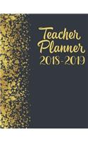 Teacher Planner 2018-2019: Weekly Academic Year Lesson Plan and Record Book Black and Gold