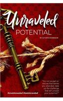 Unraveled Potential