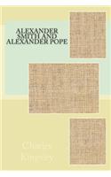 Alexander Smith and Alexander Pope