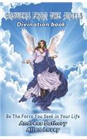 Answers from the Angels: Divination Book